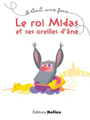 cover image of Le roi Midas et ses oreilles d'âne